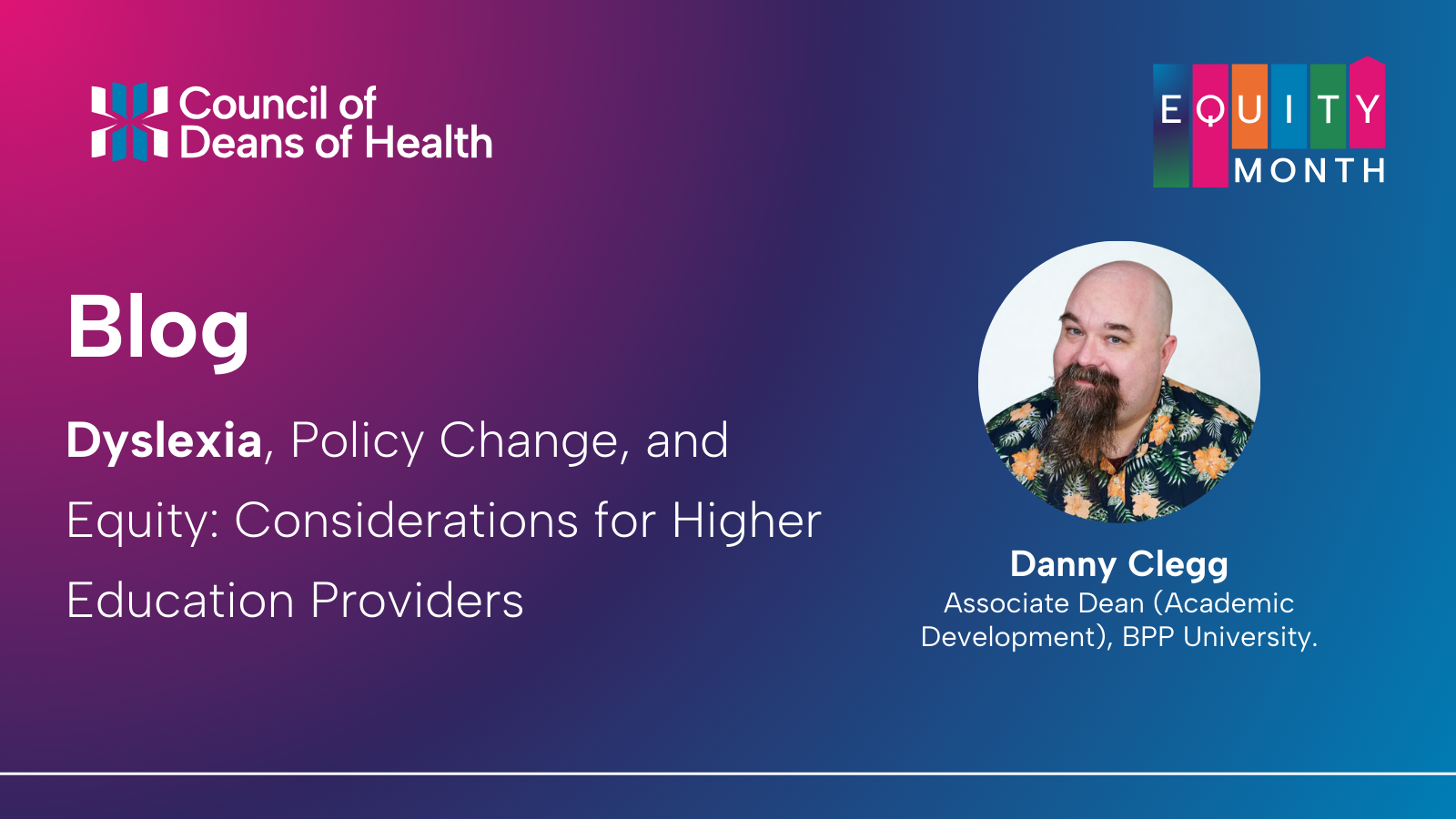 Dyslexia, Policy Change, and Equity: Considerations for Higher Education Providers